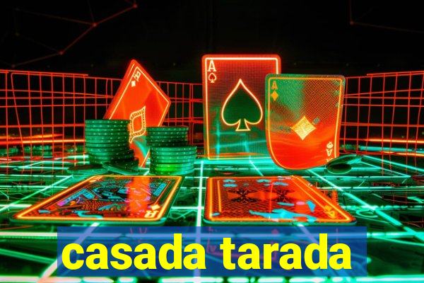 casada tarada